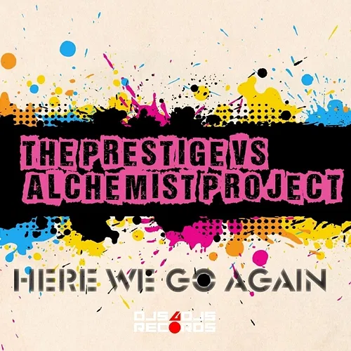 Here We Go Again The Prestige, Alchemist Project