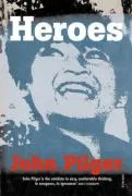 Heroes Pilger John