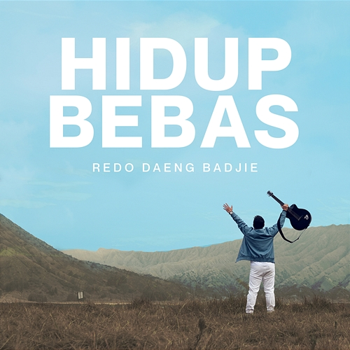 Hidup Bebas Redo Daeng Badjie
