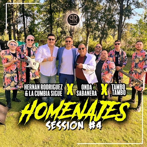 Homenajes Session #4 Hernán Rodríguez, La Cumbia Sigue, Onda Sabanera, Tambó Tambó