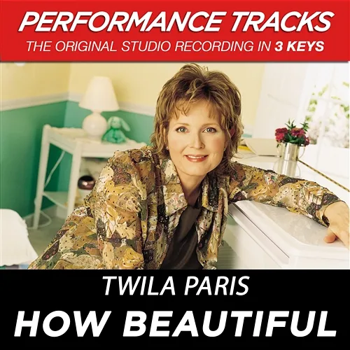 How Beautiful Twila Paris