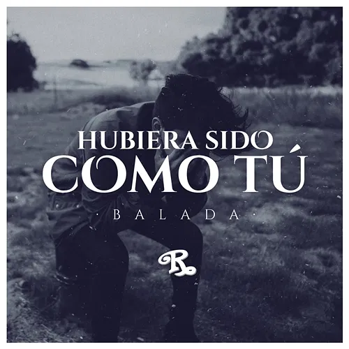 Hubiera Sido Como Tú Banda El Recodo De Cruz Lizárraga