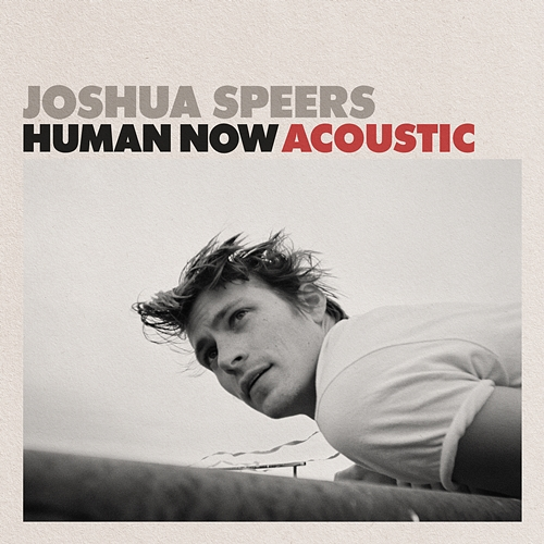 Human Now Joshua Speers