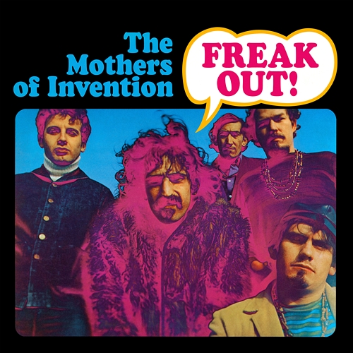 Hungry Freaks, Daddy The Mothers Of Invention, Frank Zappa
