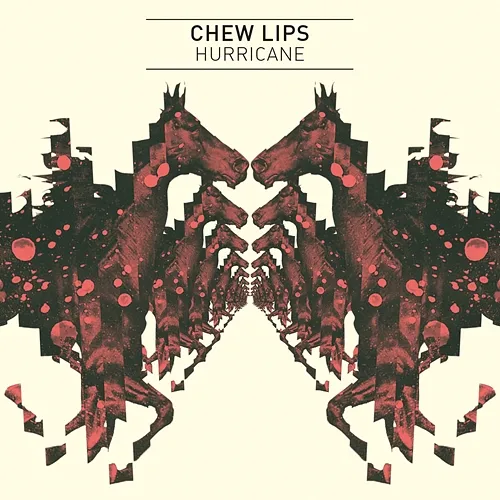 Hurricane Chew Lips