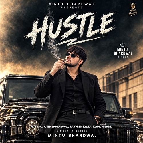 Hustle Mintu Bhardwaj, Saurabh Aggarwal, Parveen Kajla, Kapil Anand