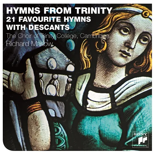 Hymns from Trinity The Choir Of Trinity College, Cambridge