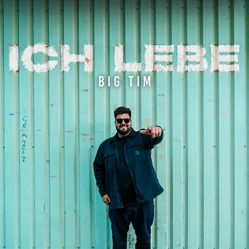 Ich lebe Big Tim