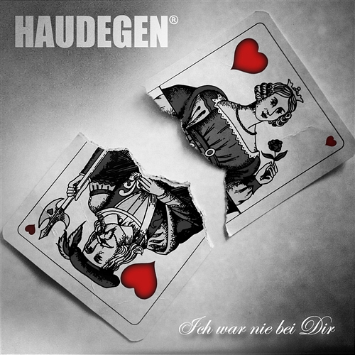 Ich war nie bei dir Haudegen