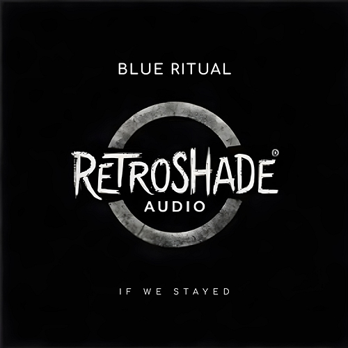 If We Stayed Blue Ritual