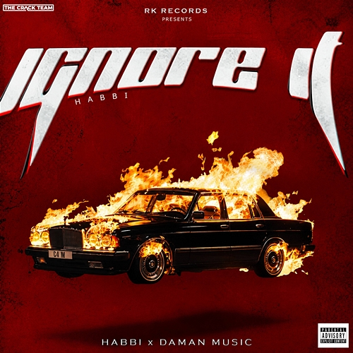 Ignore It Daman Music, Habbi