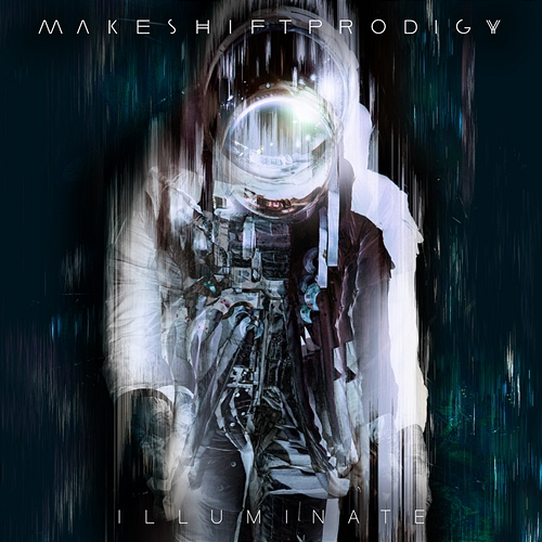 Illuminate Makeshift Prodigy