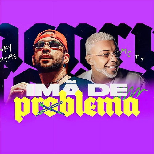 Imã de Problema Henry Freitas, Mc Th