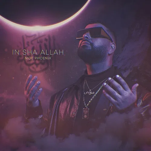 IN SHA ALLAH Moe Phoenix