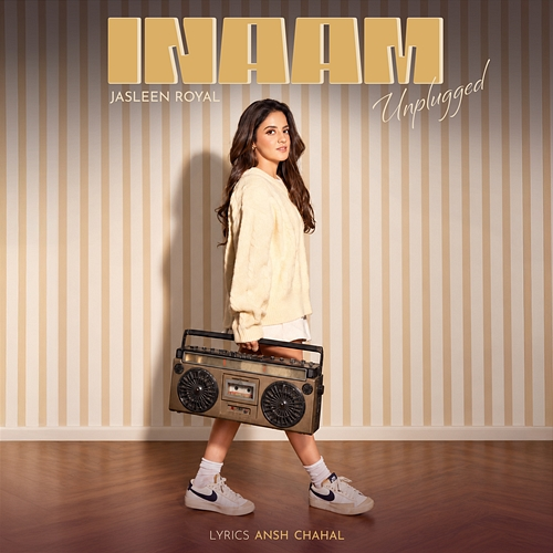 Inaam Jasleen Royal, Ansh Chahal