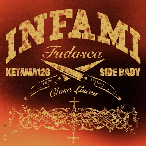INFAMI Fudasca, Side Baby, Ketama126, Close Listen