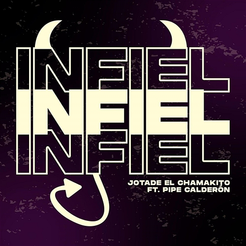 Infiel Jotade el Chamakito, Pipe Calderón