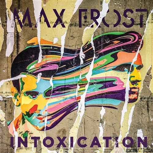 Intoxication Max Frost