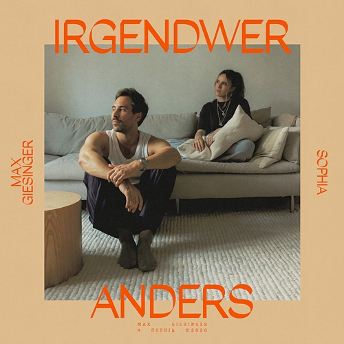 Irgendwer Anders Max Giesinger, Sophia