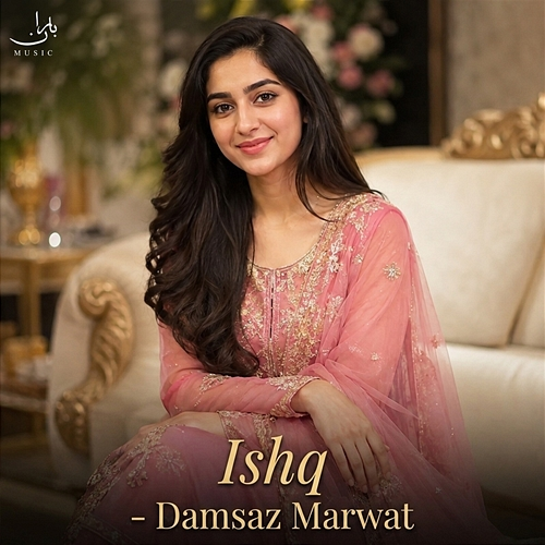 Ishq Damsaz Marwat