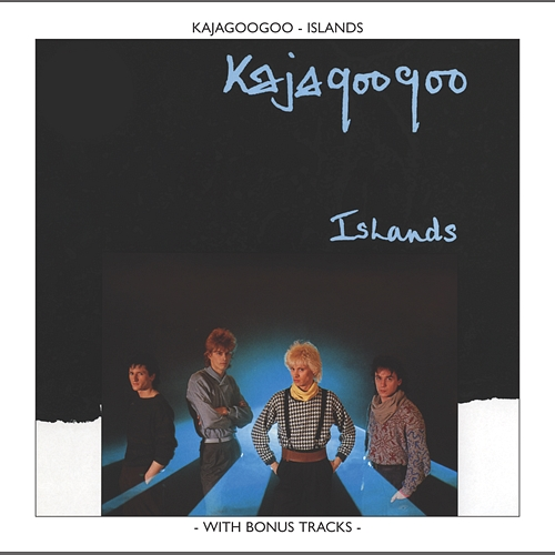 Islands Kajagoogoo