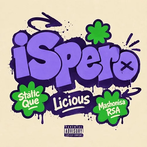 Ispero Static Que, Licious, Mashonisa RSA