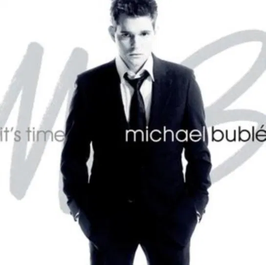 It's Time Buble Michael