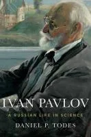 Ivan Pavlov Todes Daniel P.