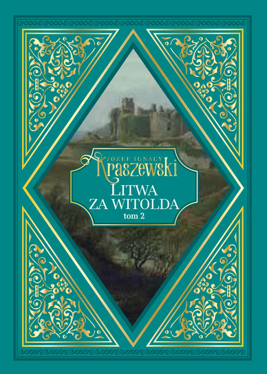 Józef Ignacy Kraszewski Hachette Polska Sp. z o.o.