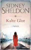 Kalte Glut Sheldon Sidney