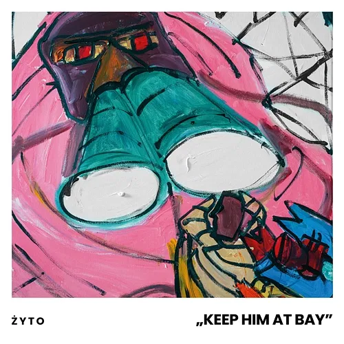 KEEP HIM at BAY Żyto