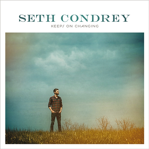 Keeps on Changing Seth Condrey