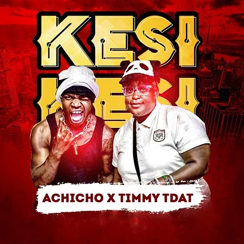 Kesi Achicho & Timmy Tdat