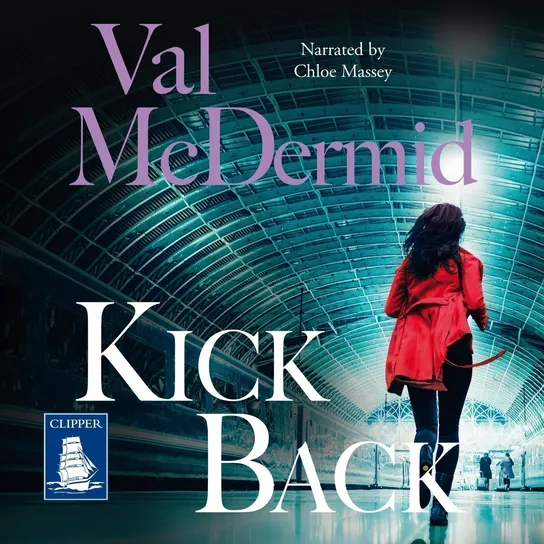 Kick Back - audiobook Mcdermid Val