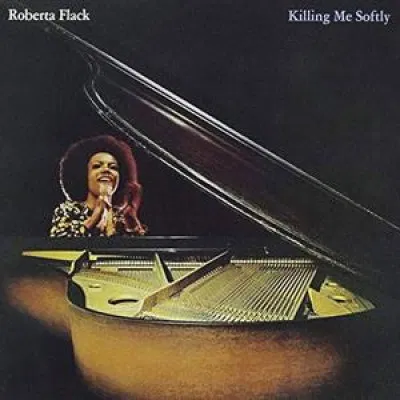 Killing Me Softly Flack Roberta