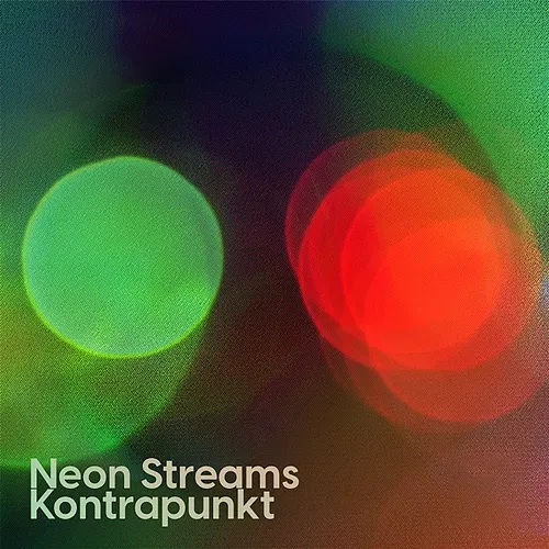 Kontrapunkt Neon Streams