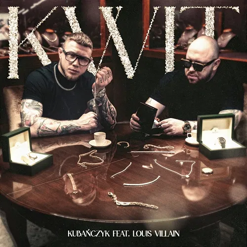 Kwit Kubańczyk, Newlight$ feat. Louis Villain
