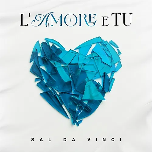 L'amore e tu Sal Da Vinci