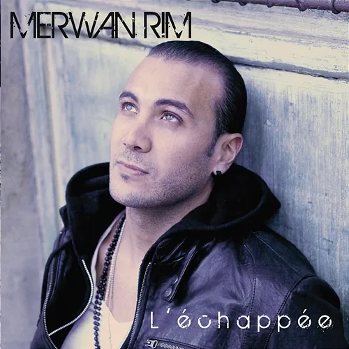 L'Echappée Merwan Rim