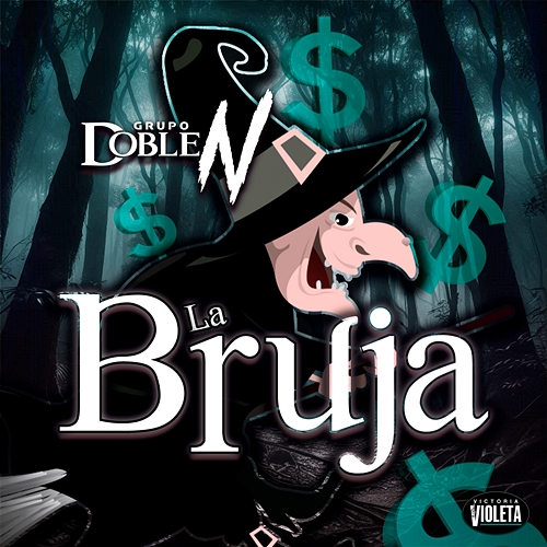 La Bruja Grupo Doble N