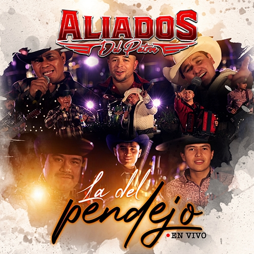 La del Pendejo Aliados del Patron