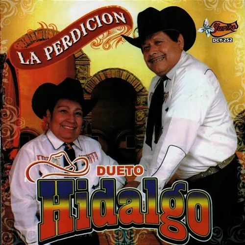 La Perdicion Dueto Hidalgo