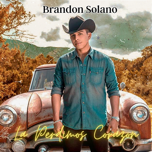 La Perdimos Corazon Brandon Solano