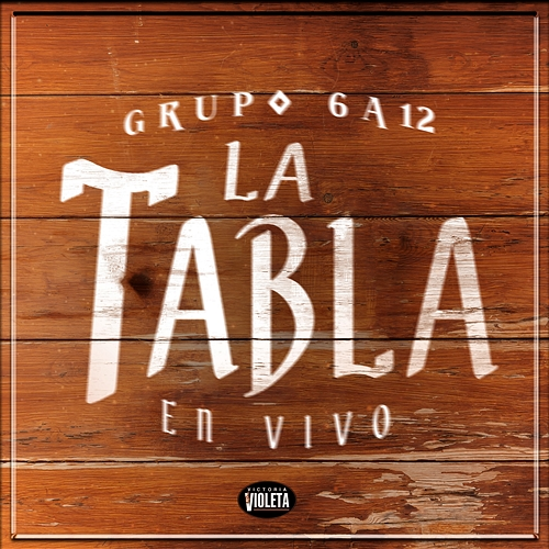 La Tabla Grupo Seis a Doce