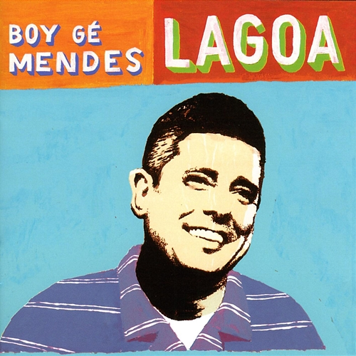 Lagoa Boy Gé Mendès