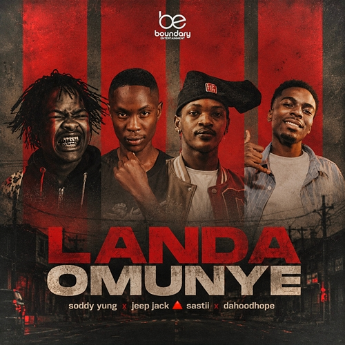 Landa Omunye Soddy Yung, Jeep Jack ZA, Sastii, DaHoodHope