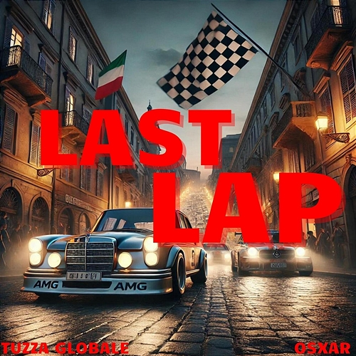 LAST LAP Tuzza Globale, Benito, Ricci Tuzza
