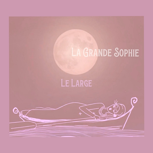Le large La Grande Sophie