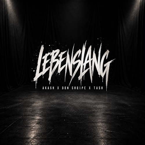 Lebenslang League of Rap, Akash, DON SHQIPE, Tash