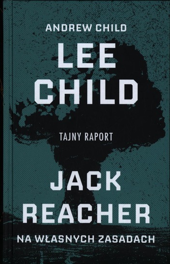 Lee Child Kolekcja Ringier Axel Springer Polska Sp. z o.o.